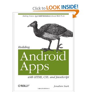 Building Android Apps with HTML CSS and JavaScript