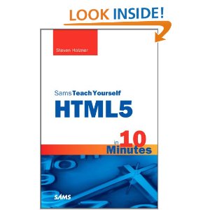 Teach Yourself HTML5 in 10 Minutes