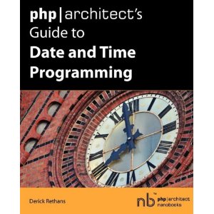 phparchitect’s Guide to Date and Time Programming