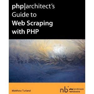 phparchitect’s Guide to Web Scraping