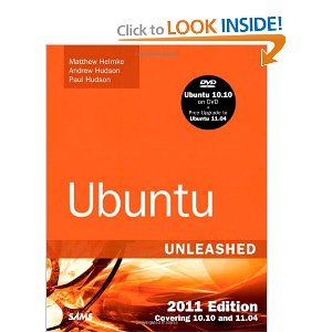 Ubuntu Unleashed 2011 Edition Covering 10.10 and 11.04, 6th Edition