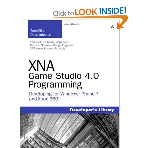 XNA Game Studio 4.0 Programming Developing for Windows Phone 7 and Xbox 360