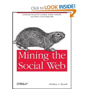 Mining the Social Web Finding Needles in the Social Haystack