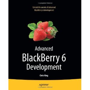 Advanced BlackBerry 6 Development, 2nd Edition