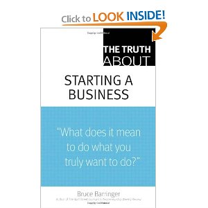 The Truth About Starting a Business