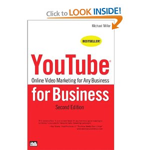 YouTube for Business Online Video Marketing for Any Business, 2nd Edition