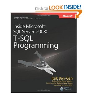 Inside Microsoft SQL Server 2008 T-SQL Programming