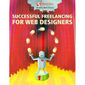 Successful Freelancing for Web Designers