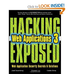 Hacking Exposed： Web Applications, 3rd Edition