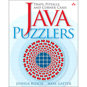 Java Puzzlers： Traps, Pitfalls, and Corner Cases