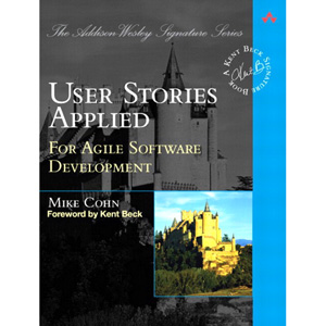 User Stories Applied： For Agile Software Development