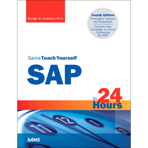 Sams Teach Yourself SAP in 24 Hours, 4th Edition