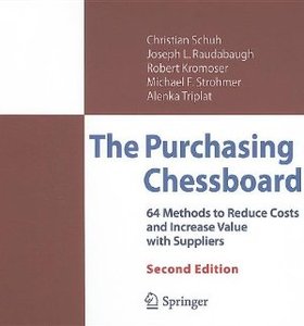 The Purchasing Chessboard：64 Methods to Reduce Costs and Increase Value with Suppliers
