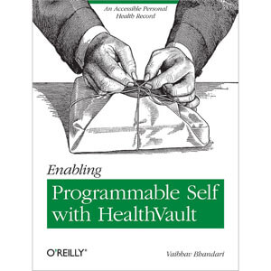 Enabling Programmable Self with HealthVault