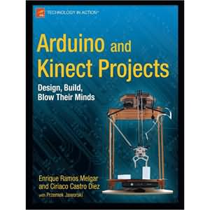 Arduino and Kinect Projects