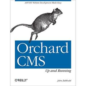 Orchard CMS： Up and Running