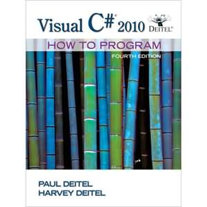 Visual C# 2010 How to Program, 4th Edition