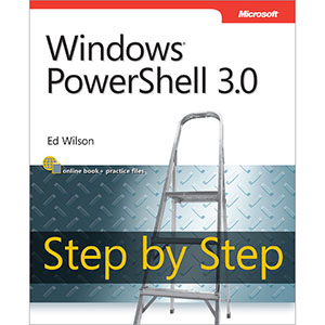 Windows PowerShell 3.0 Step by Step