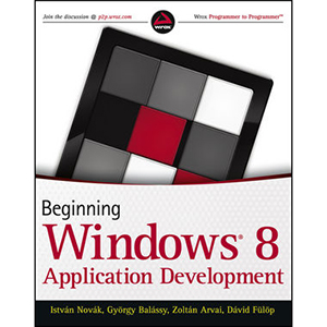Beginning Windows 8 Application Development