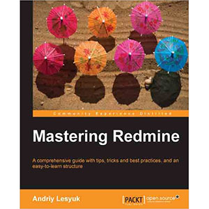 Mastering Redmine