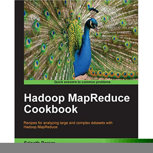 Hadoop MapReduce Cookbook