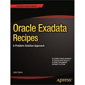 Oracle Exadata Recipes