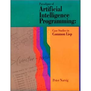 Paradigms of Artificial Intelligence Programming