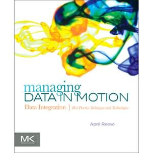 Managing Data in Motion