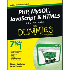 PHP, MySQL, JavaScript & HTML5 All-in-One For Dummies