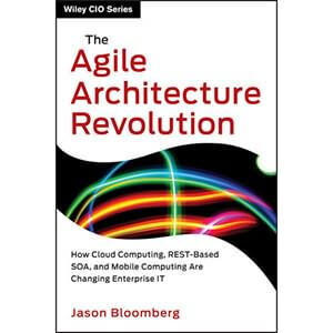 The Agile Architecture Revolution